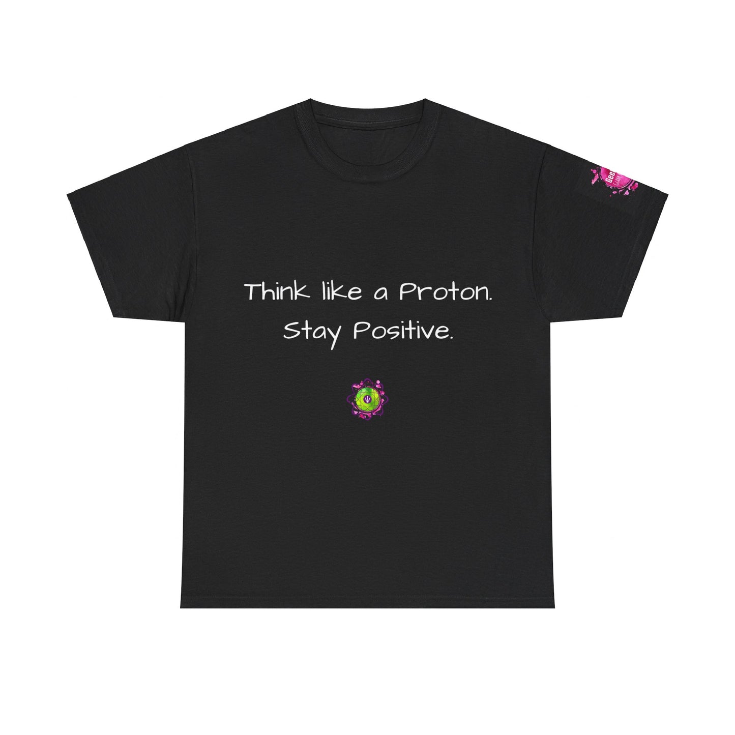Unisex heavy cotton tee "Think like a Proton"