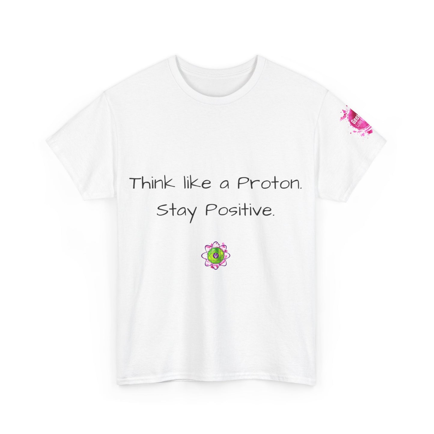 Unisex heavy cotton tee "Think like a Proton"