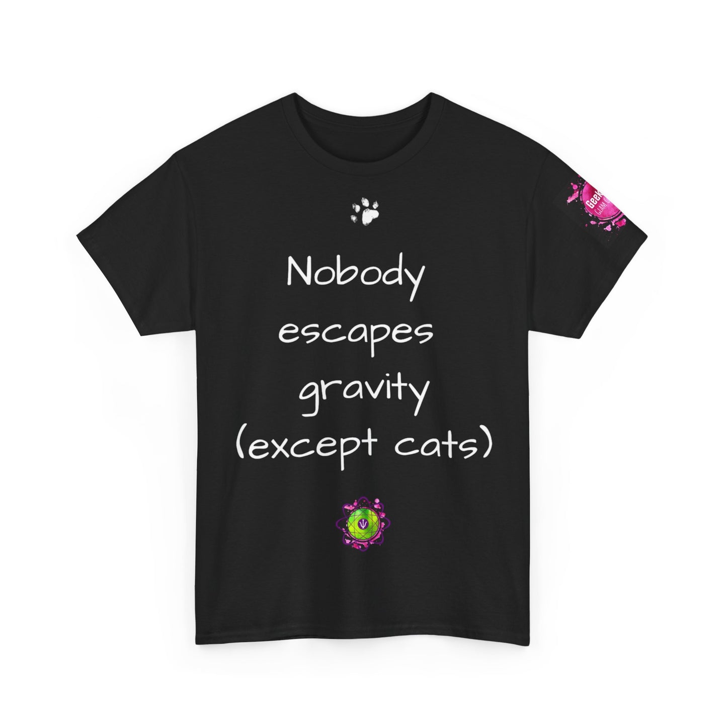Unisex heavy cotton tee "Nobody escapes gravity""